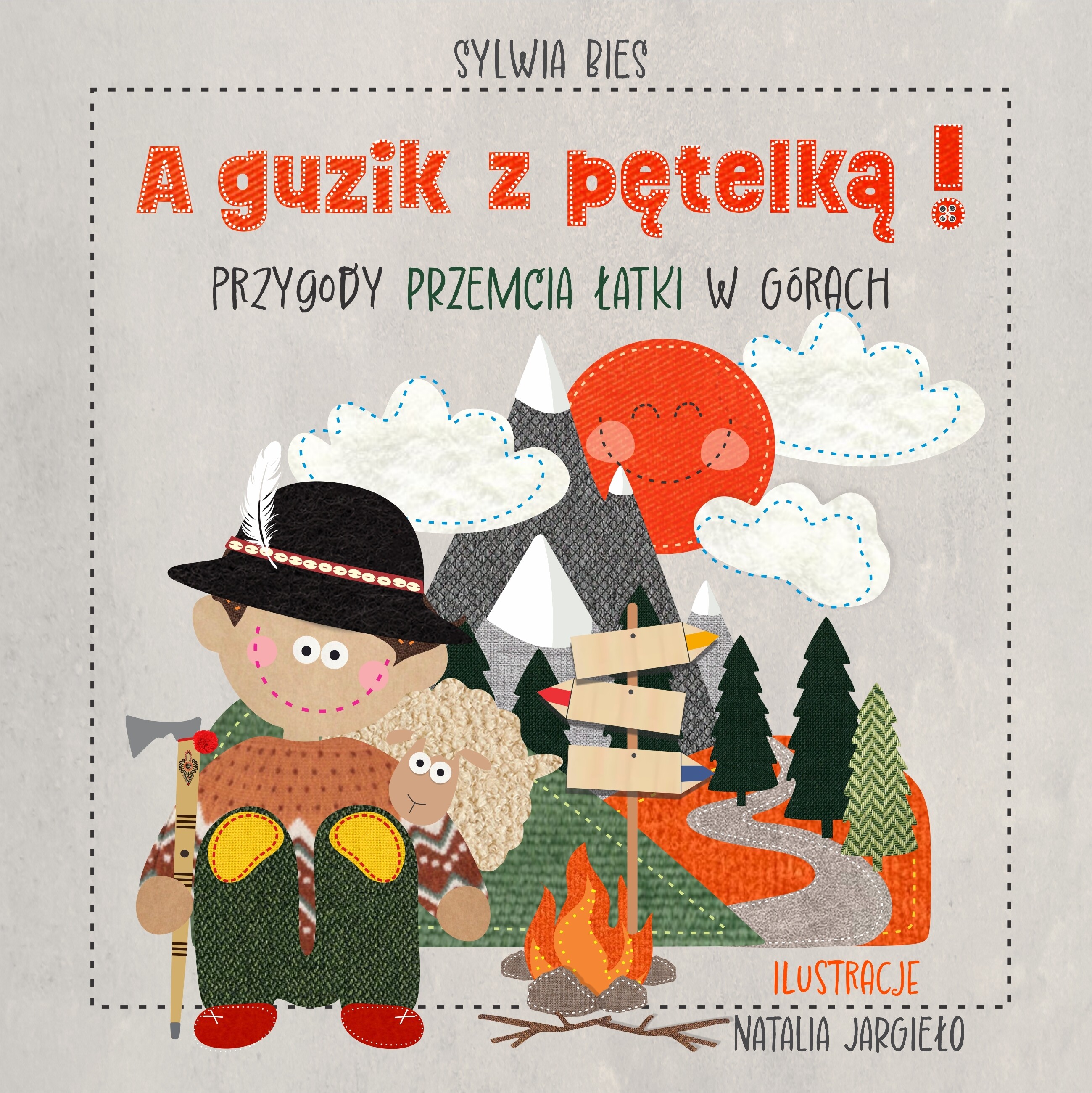 A guzik z pętelką! Przygody Przemcia Łatki. W górach