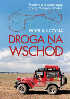 Okładka książki „DROGA NA WSCHÓD”