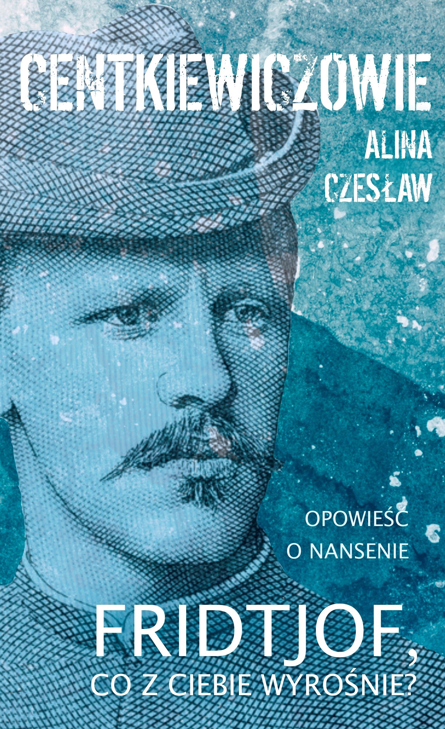 Okładka książki „FRIDTJOF, CO Z CIEBIE WYROŚNIE?”