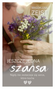 Okładka książki „JESZCZE JEDNA SZANSA”