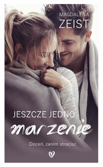 Okładka książki „JESZCZE JEDNO MARZENIE”