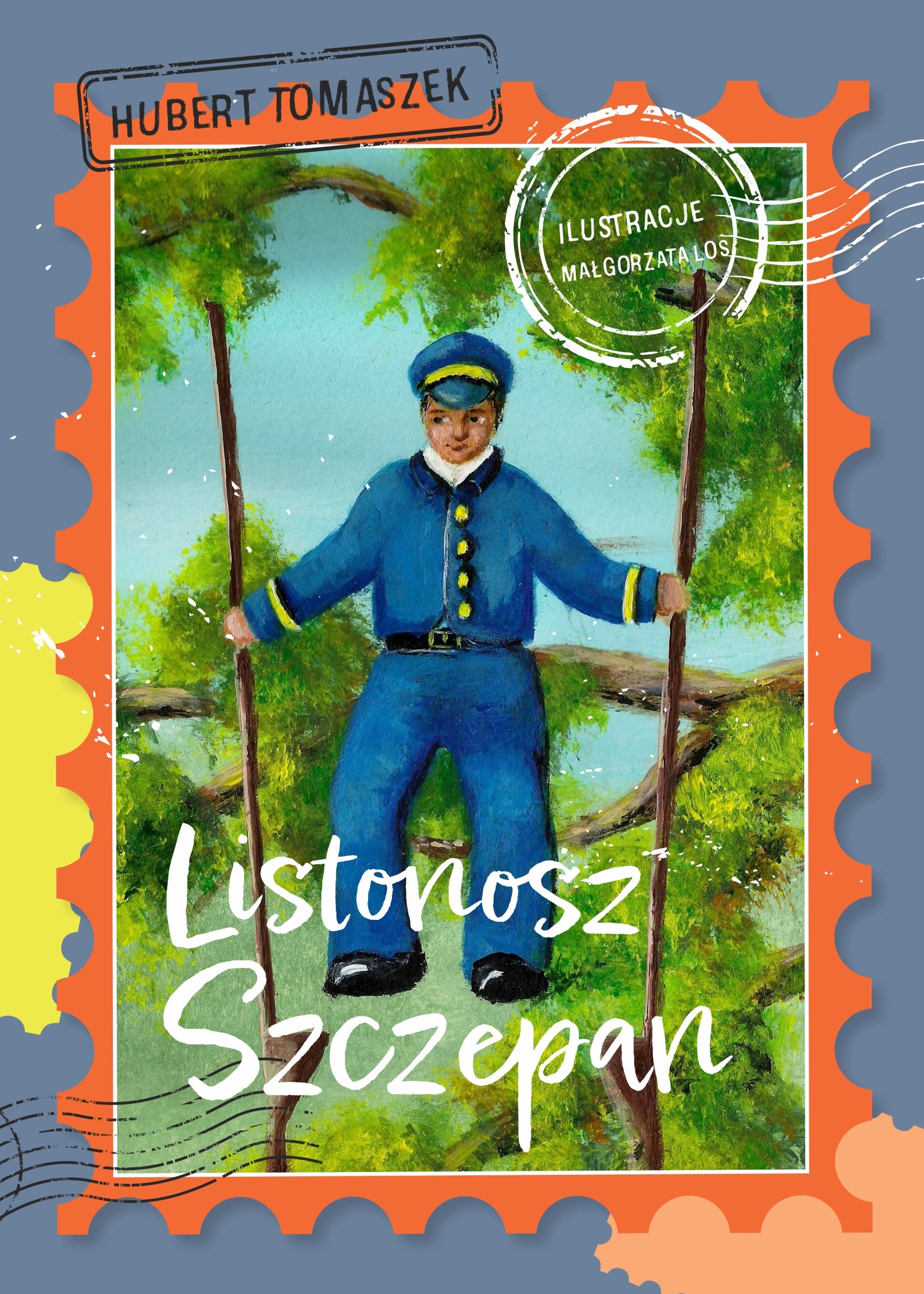 Okładka książki „Listonosz Szczepan”
