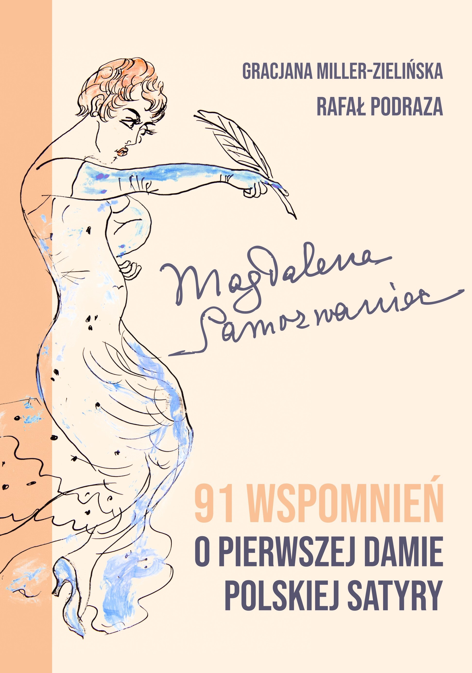 Magdalena Samozwaniec. 91 wspomnień o pierwszej damie polskiej satyry