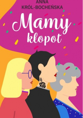 Okładka książki „Mamy kłopot”