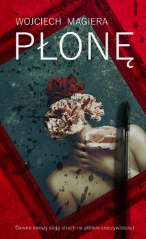 Okładka książki „PŁONĘ”